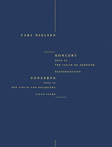 Nielsen: Violin Concerto, Op. 33