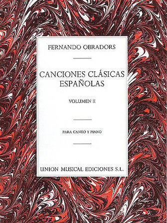 Obradors: Canciones clásicas españolas – Volume II