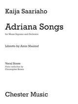 Saariaho: Adriana Songs