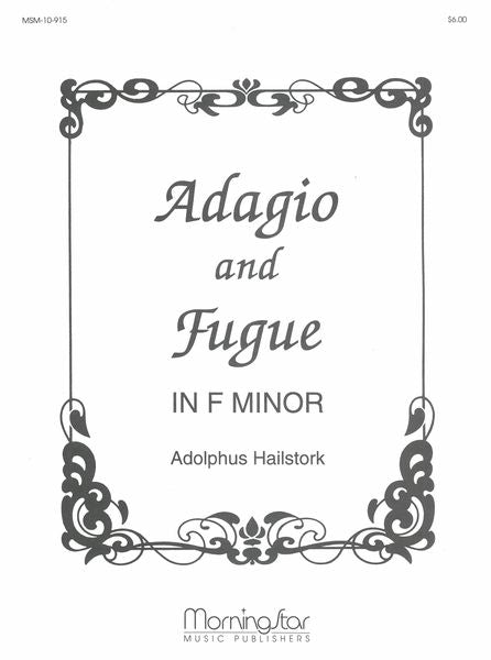 Hailstork: Adagio and Fugue in F Minor