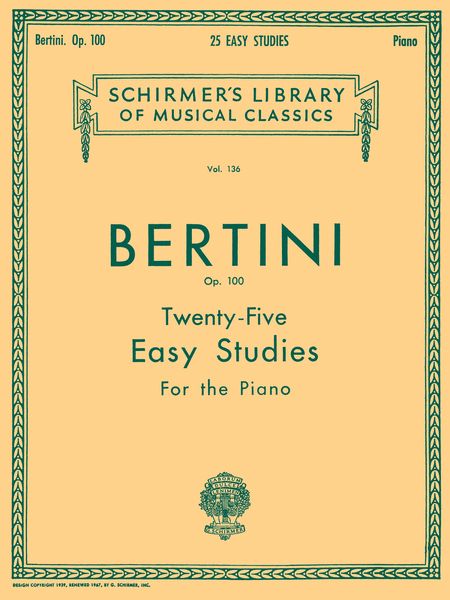 Bertini: 25 Easy Studies, Op. 100