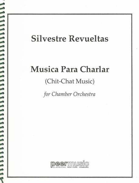 Revueltas: Musica para Charlar