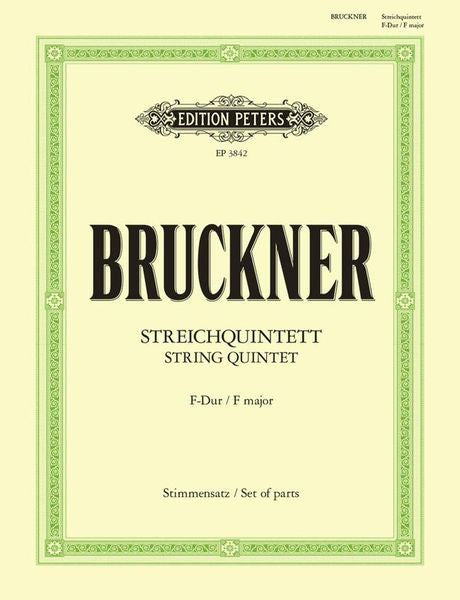 Bruckner: String Quintet in F Major, WAB 112