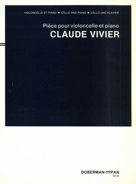 Vivier: Pièce pour cello et piano