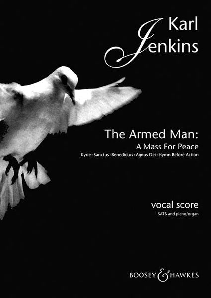 Jenkins: The Armed Man (Choral Suite)