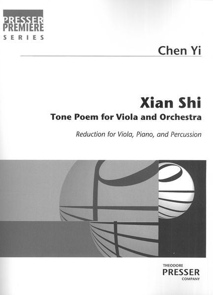 Chen Yi: Xian Shi