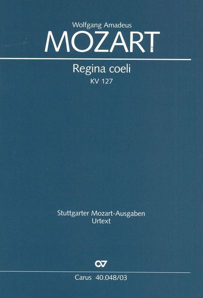 Mozart: Regina coeli in B-flat Major, K. 127