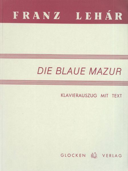 Lehár: Die Blaue Mazur