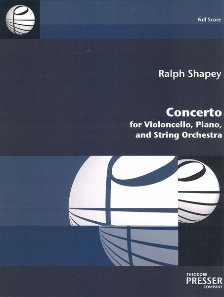 Shapey: Concerto for Cello, Piano & String Orchestra