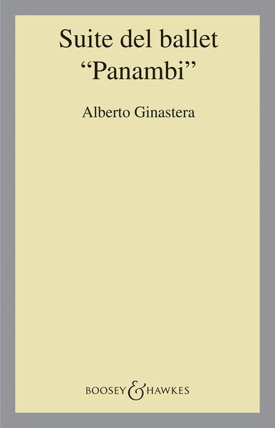 Ginastera: Suite from Panambi, Op. 1a