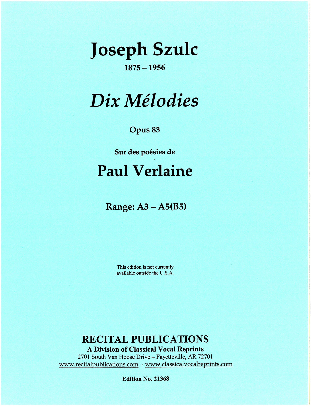 Szulc: Dix Mélodies, Op. 83