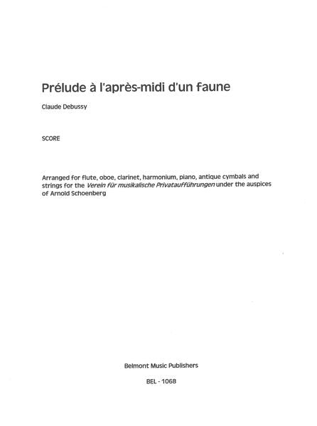 Debussy-Schoenberg: Prélude à l'après-midi d'un faune (arr. for chamber orchestra)