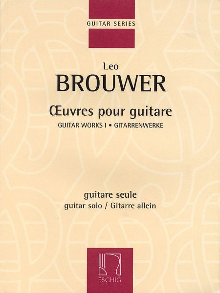 Brouwer: Guitar Works I