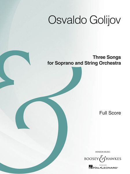 Golijov: Three Songs for Soprano and String Orchestra