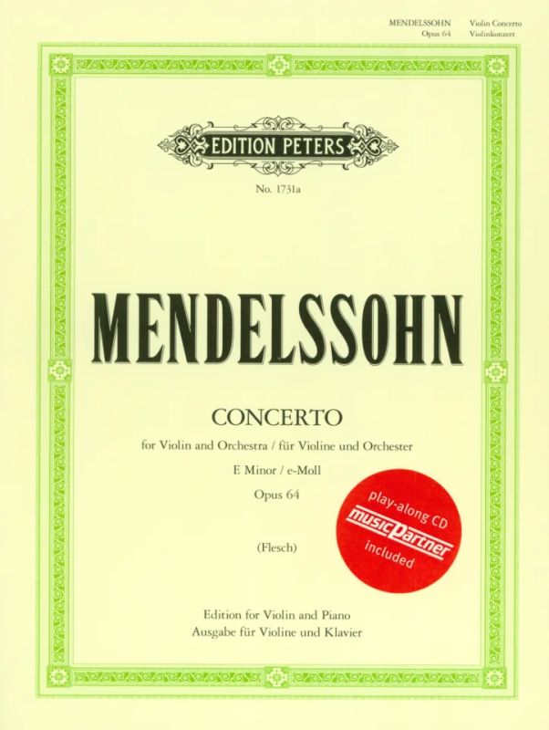 Mendelssohn: Violin Concerto in E Minor, MWV O 14, Op. 64