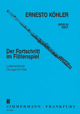 Köhler: The Flutist's Progress, Op. 33 - Volume 1