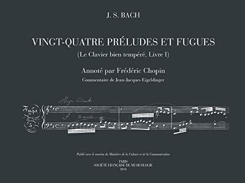 Bach: Vingt-Quatre Préludes et Fugues