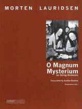 Lauridsen: O Magnum Mysterium (transc. for string orchestra)