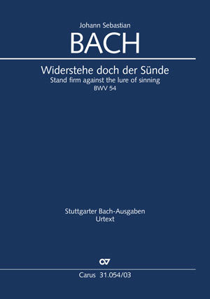 Bach: Widerstehe doch der Sünde, BWV 54