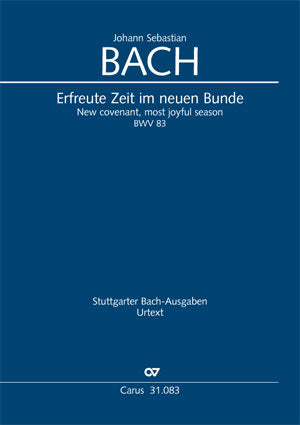 Bach: Erfreute Zeit im neuen Bunde, BWV 83