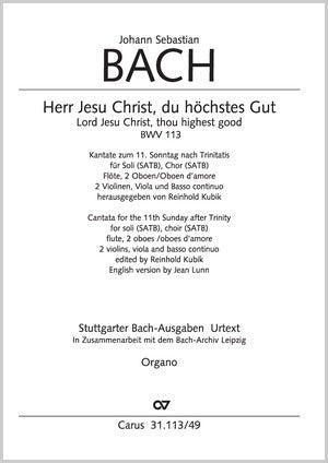 Bach: Herr Jesu Christ, du höchstes Gut, BWV 113