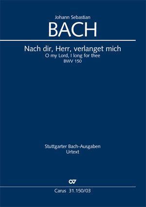 Bach: Nach dir, Herr, verlanget mich, BWV 150