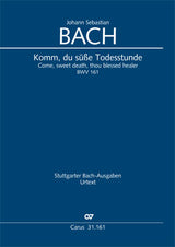 Bach: Komm, du süße Todesstunde, BWV 161