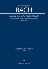 Bach: Komm, du süße Todesstunde, BWV 161