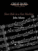 Adams: Short Ride in a Fast Machine (arr. for concert band)