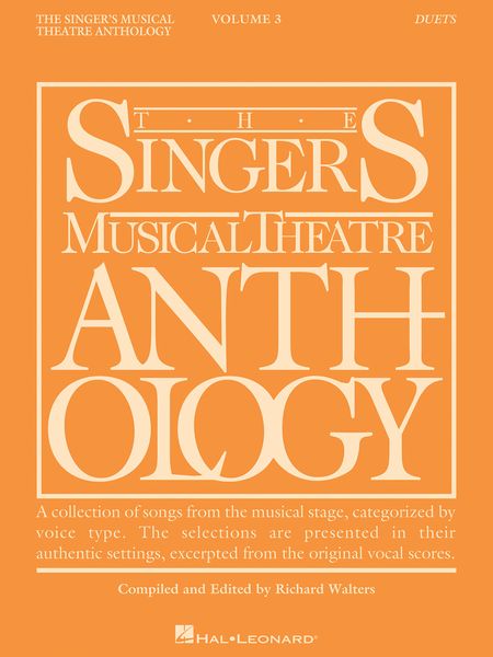 The Singer's Musical Theatre Anthology - Duets - Volume 3