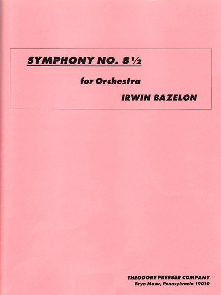 Bazelon: Symphony No. 8½