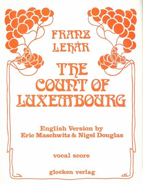 Lehár: The Count of Luxembourg