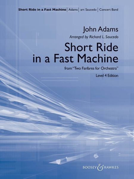 Adams: Short Ride in a Fast Machine (arr. for concert band)