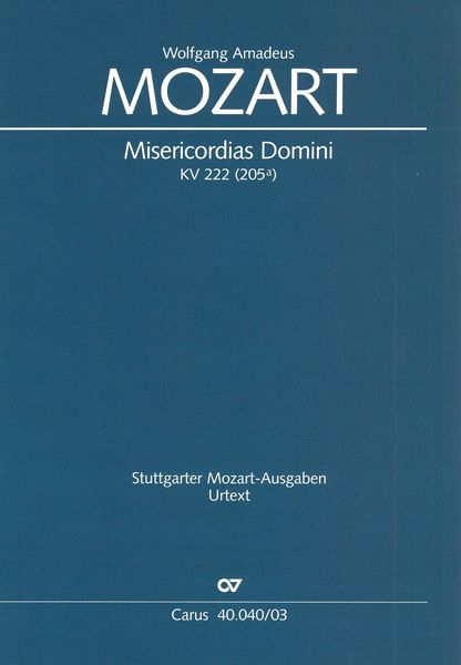 Mozart: Misericordias Domini, K. 222 (205a)