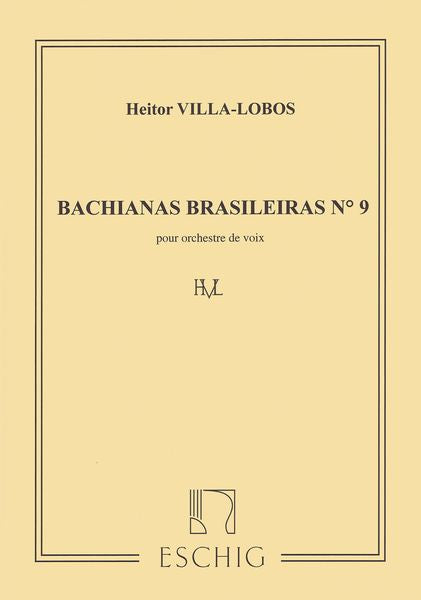 Villa-Lobos: Bachianas Brasileiras No. 9 - Version for SATB Choir