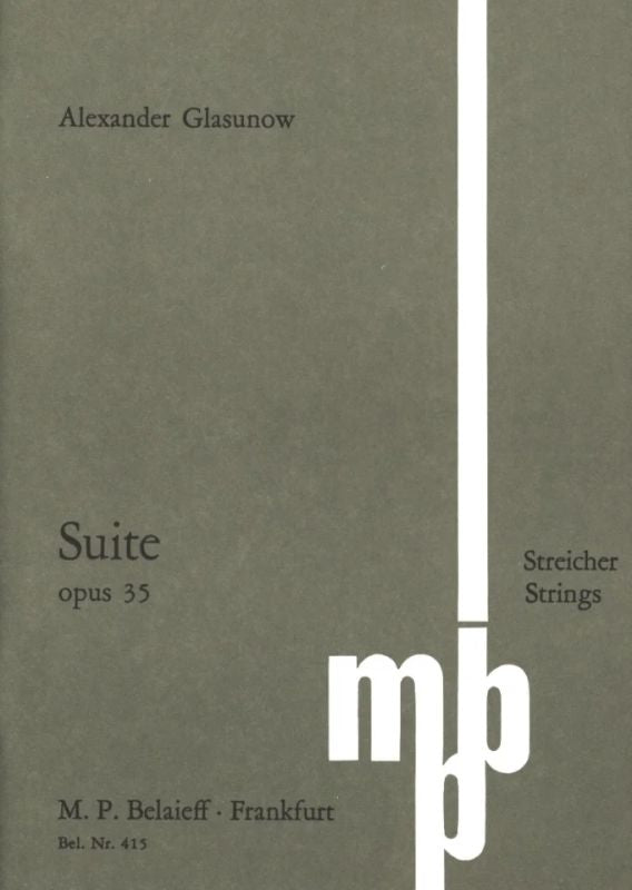 Glazunov: Suite in C Major, Op. 35