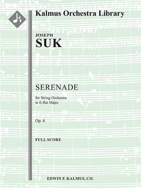 Suk: Serenáda pro smyčcové nástroje in E-flat Major, Op. 6