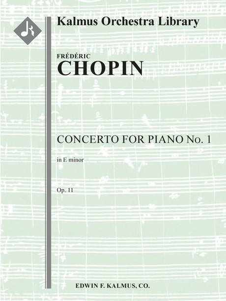 Chopin: Concerto for Piano No. 1 in E Minor, Op. 11