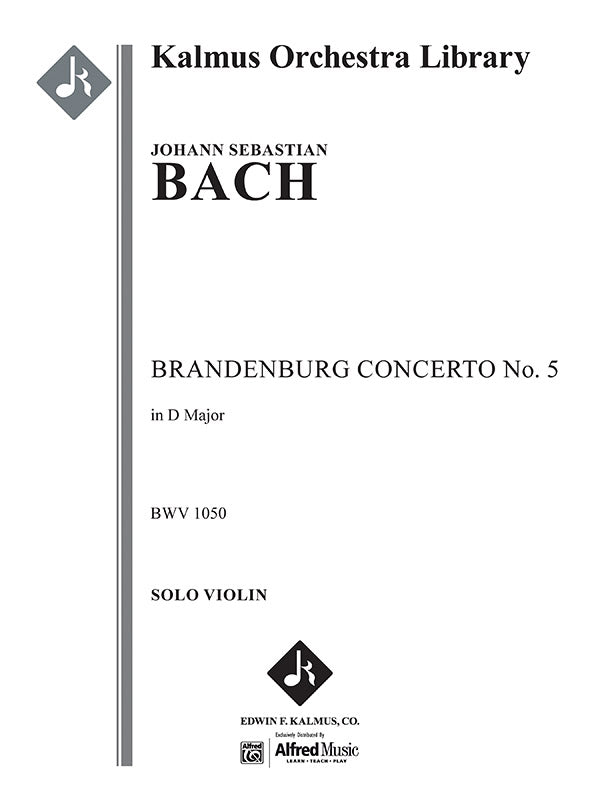 Bach: Brandenburg Concerto No. 5 in D Major, BWV 1050