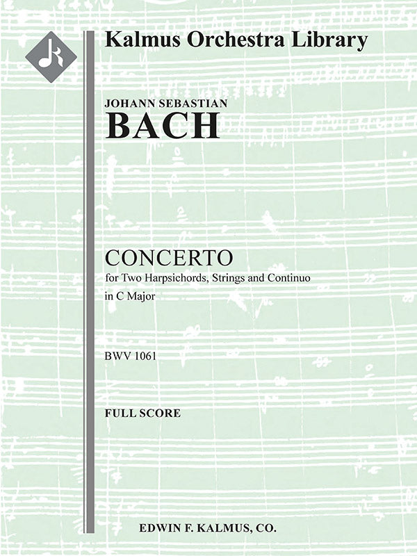 Bach: Concerto for 2 Harpsichords in C Major, BWV 1061