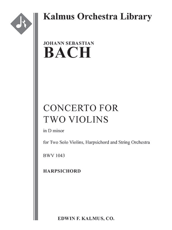 Bach: Concerto for 2 Violins in D Minor, BWV 1043