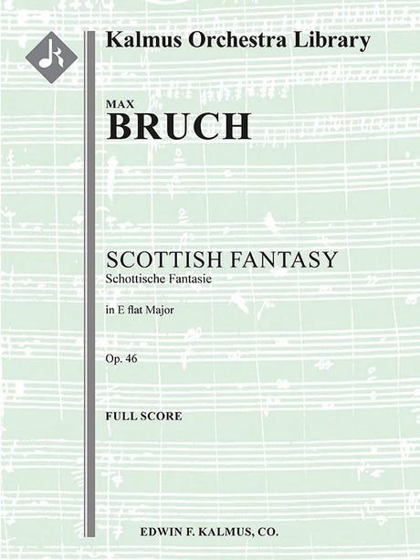 Bruch: Scottish Fantasy, Op. 46