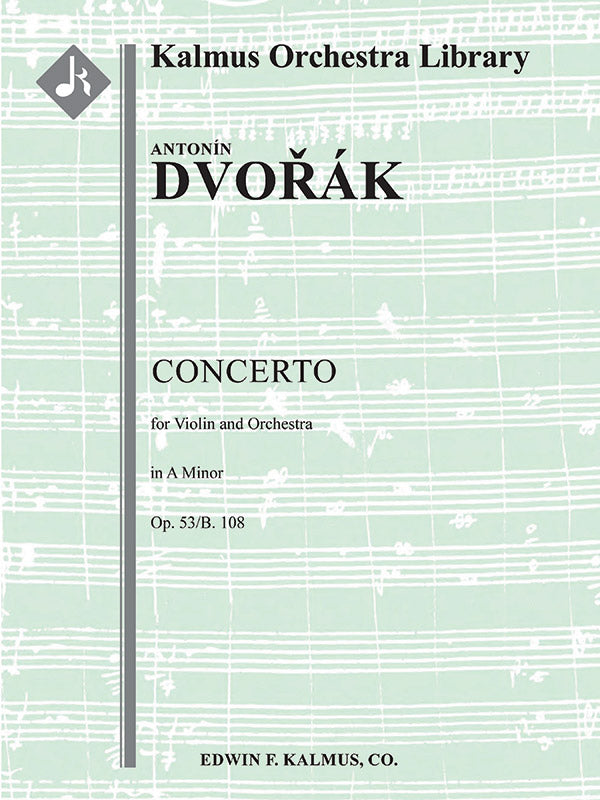 Dvořák: Violin Concerto in A Minor, Op. 53