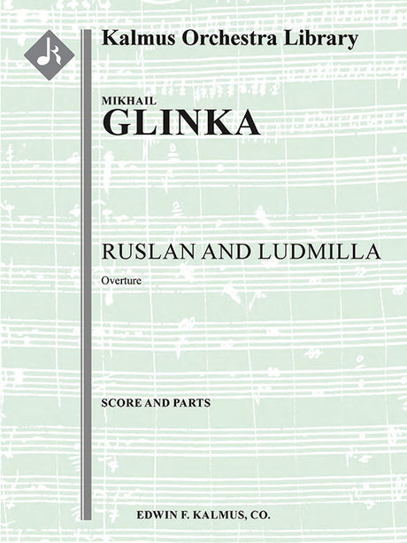 Glinka: Overture to Ruslan and Lyudmilla