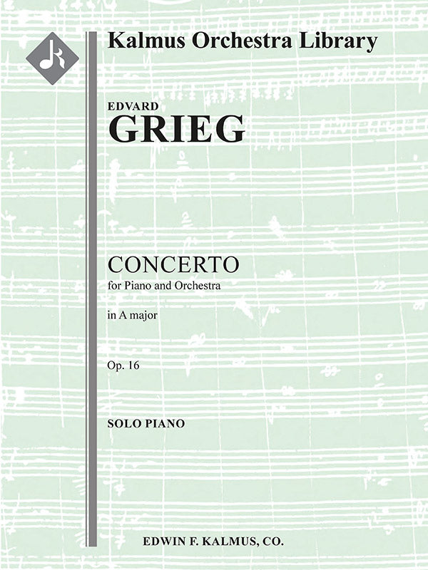 Grieg: Piano Concerto in A Minor, Op. 16