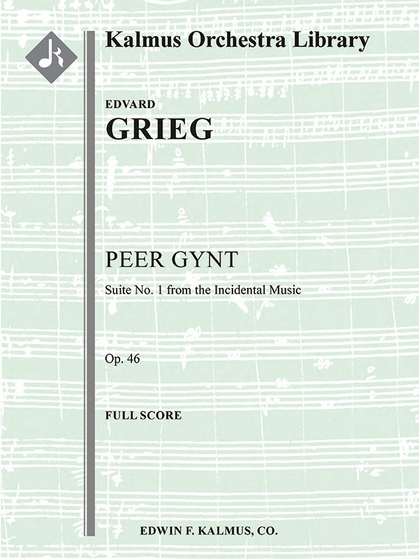 Grieg: Peer Gynt Suite No. 1, Op. 46