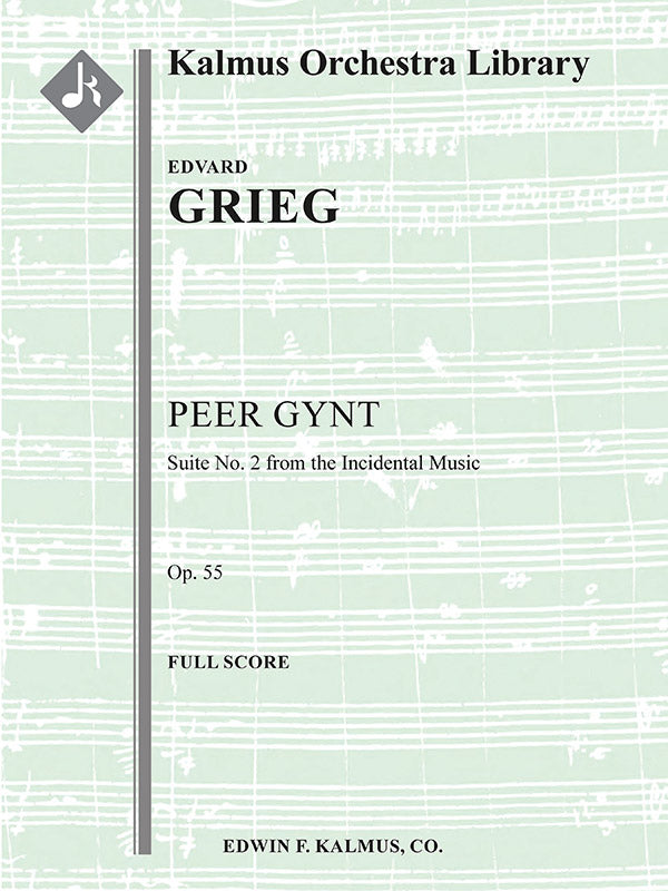 Grieg: Peer Gynt Suite No. 2, Op. 55