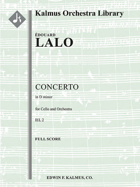 Lalo: Cello Concerto in D Minor