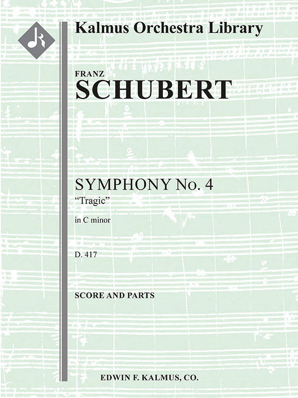 Schubert: Symphony No. 4 in C Minor, D 417