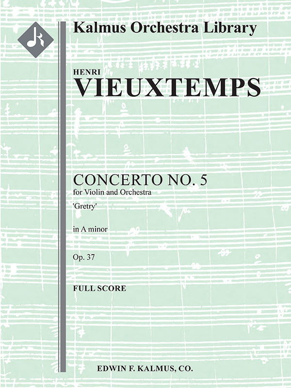 Vieuxtemps: Violin Concerto No. 5 in A Minor, Op. 37